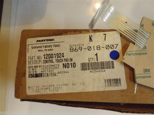 Maytag Amana Refrigerator 12001924 Control Touch Pad NEW IN BOX Maytag Amana Refrigerator 12001924 Control Touch Pad NEW IN BOX